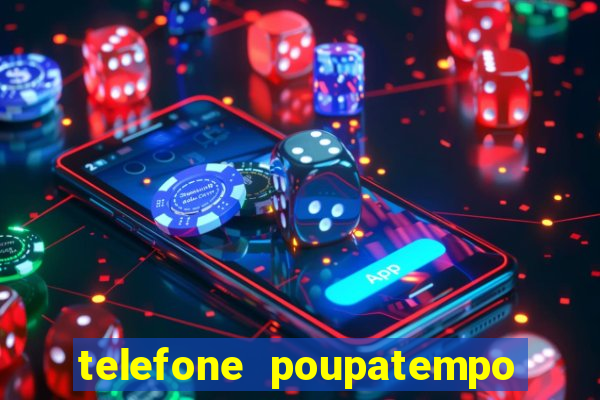 telefone poupatempo de itaquera